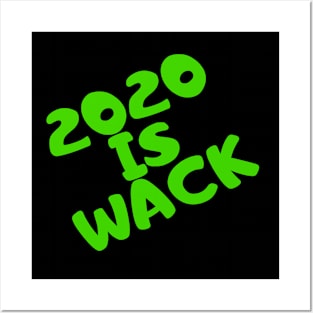 2020 IS WACK Posters and Art